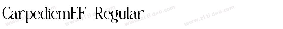 CarpediemEF-Regular字体转换