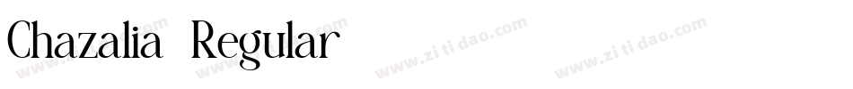 Chazalia-Regular字体转换 Chazalia-Regular字体转换
