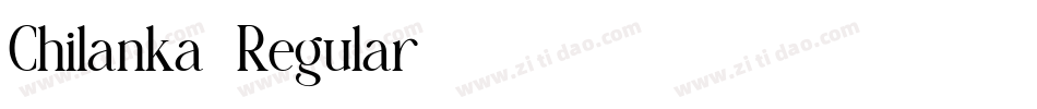 Chilanka-Regular字体转换