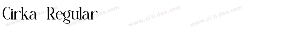 Cirka-Regular字体转换 Cirka-Regular字体转换