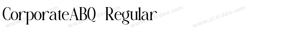 CorporateABQ-Regular字体转换