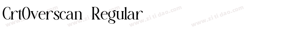 CrtOverscan-Regular字体转换