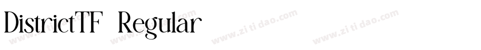 DistrictTF-Regular字体转换 DistrictTF-Regular字体转换
