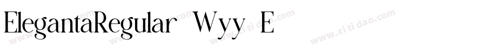 ElegantaRegular-Wyy8E字体转换