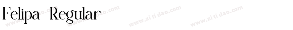 Felipa-Regular字体转换