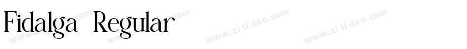Fidalga-Regular字体转换
