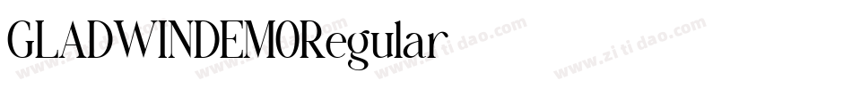 GLADWINDEMORegular字体转换
