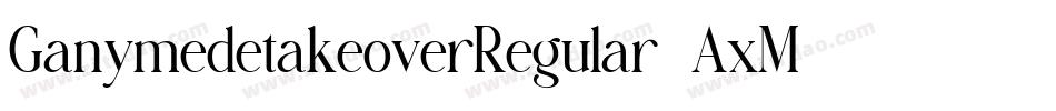 GanymedetakeoverRegular-AxM7字体转换