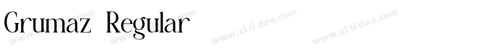 Grumaz-Regular字体转换