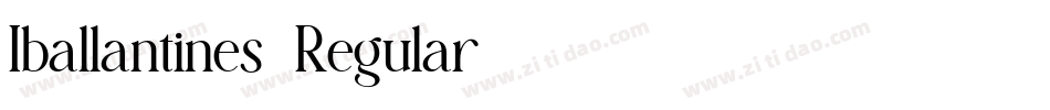 Iballantines-Regular字体转换