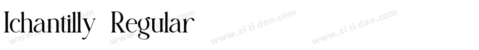 Ichantilly-Regular字体转换 Ichantilly-Regular字体转换