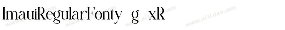 ImauiRegularFonty-g7xR字体转换