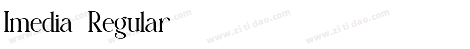Imedia-Regular字体转换
