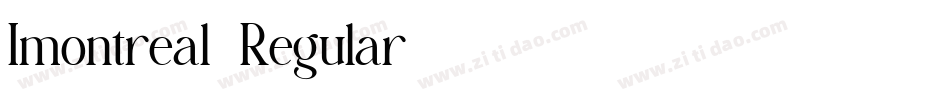 Imontreal-Regular字体转换 Imontreal-Regular字体转换