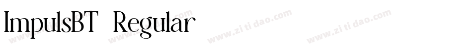 ImpulsBT-Regular字体转换
