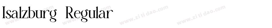 Isalzburg-Regular字体转换 Isalzburg-Regular字体转换