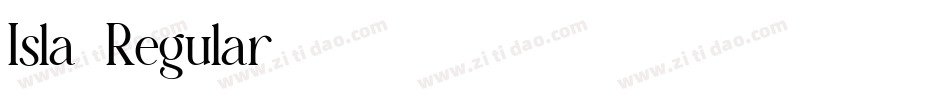 Isla-Regular字体转换