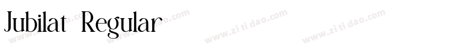 Jubilat-Regular字体转换