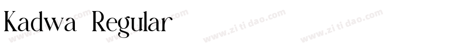 Kadwa-Regular字体转换