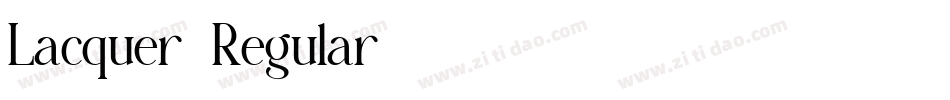 Lacquer-Regular字体转换