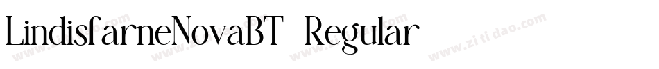 LindisfarneNovaBT-Regular字体转换