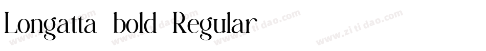 Longatta_bold-Regular字体转换
