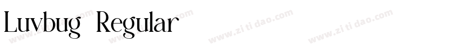 Luvbug-Regular字体转换