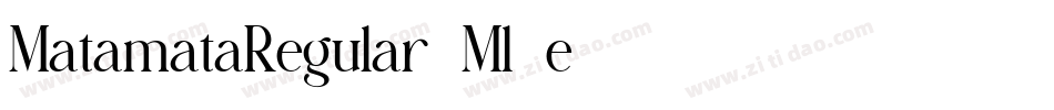 MatamataRegular-Ml4e字体转换