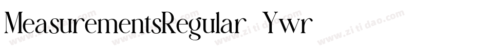MeasurementsRegular-Ywr4字体转换