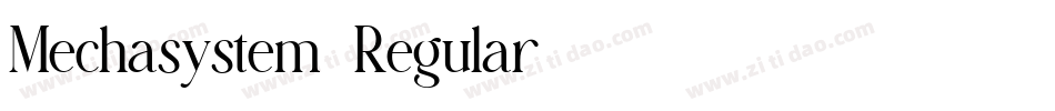 Mechasystem-Regular字体转换