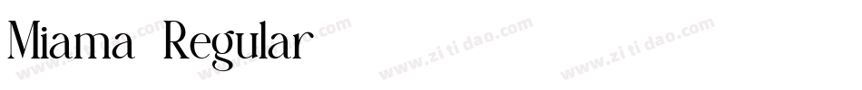 Miama-Regular字体转换