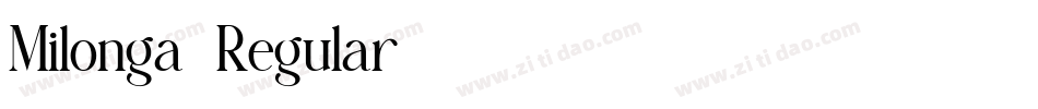 Milonga-Regular字体转换