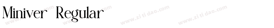 Miniver-Regular字体转换