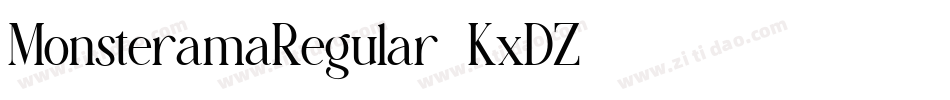 MonsteramaRegular-KxDZ字体转换