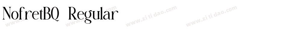 NofretBQ-Regular字体转换 NofretBQ-Regular字体转换