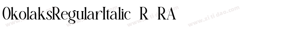 OkolaksRegularItalic-R0RA字体转换