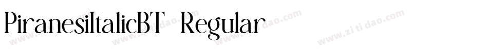PiranesiItalicBT-Regular字体转换