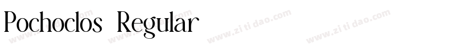 Pochoclos-Regular字体转换