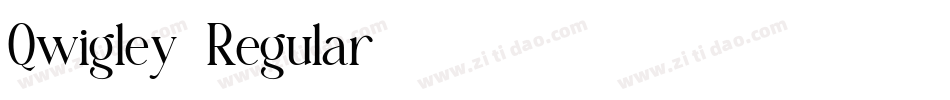 Qwigley-Regular字体转换