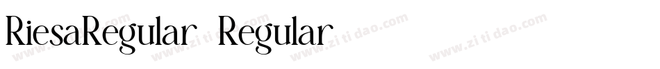 RiesaRegular-Regular字体转换