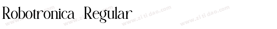 Robotronica-Regular字体转换 Robotronica-Regular字体转换