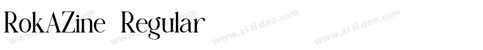 RokAZine-Regular字体转换