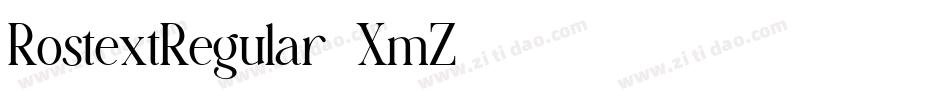 RostextRegular-XmZ9字体转换 RostextRegular-XmZ9字体转换