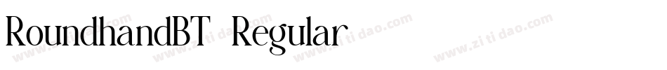 RoundhandBT-Regular字体转换