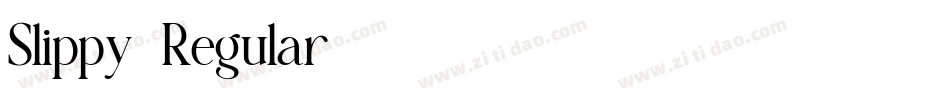 Slippy-Regular字体转换