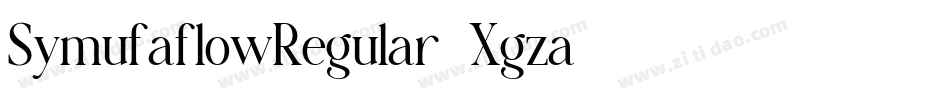 SymufaflowRegular-Xgza字体转换 SymufaflowRegular-Xgza字体转换