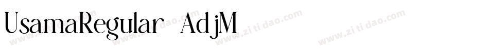 UsamaRegular-AdjM字体转换