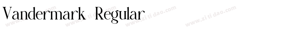 Vandermark-Regular字体转换