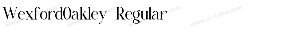WexfordOakley-Regular字体转换