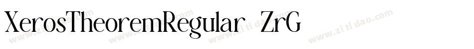 XerosTheoremRegular-ZrG8字体转换 XerosTheoremRegular-ZrG8字体转换